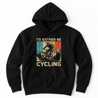 ID Rather Be Cycling Bicycle Riding Cyclist Hoodie