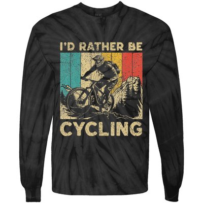ID Rather Be Cycling Bicycle Riding Cyclist Tie-Dye Long Sleeve Shirt