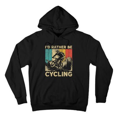 ID Rather Be Cycling Bicycle Riding Cyclist Tall Hoodie
