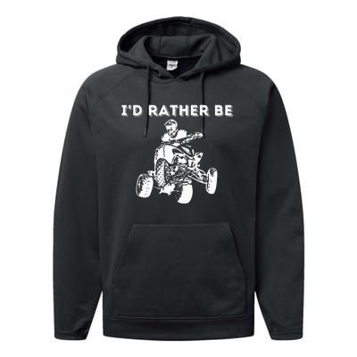 ID Rather Be Riding Quad Bikes Quad Biker Atv 4 Wheeler Performance Fleece Hoodie