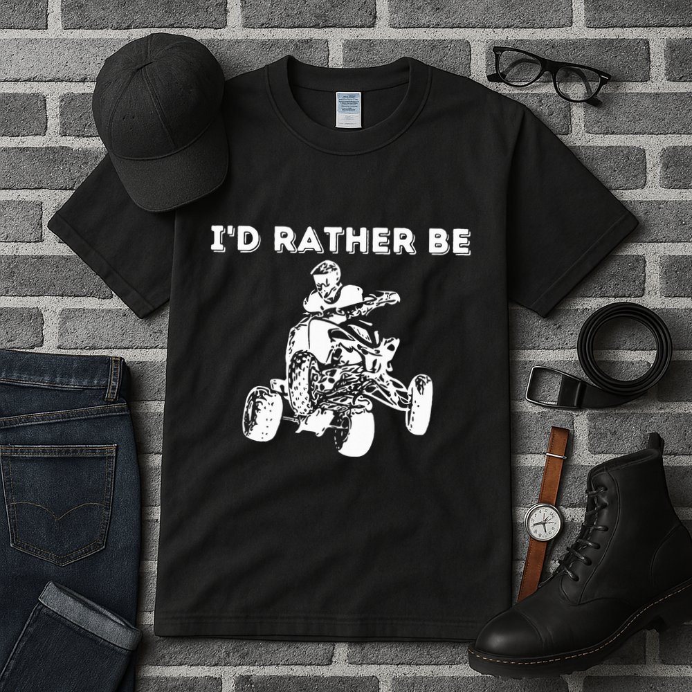 ID Rather Be Riding Quad Bikes Quad Biker Atv 4 Wheeler Tall T-Shirt