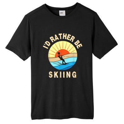 Id Rather Be Water Skiing Fun Water Sport Ski Wear Tall Fusion ChromaSoft Performance T-Shirt