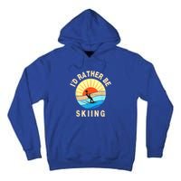 Id Rather Be Water Skiing Fun Water Sport Ski Wear Tall Hoodie