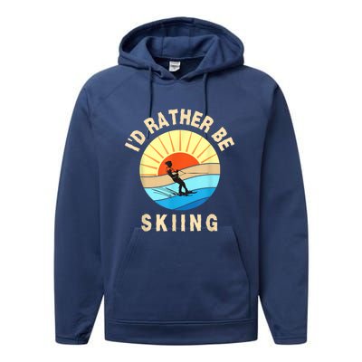 Id Rather Be Water Skiing Fun Water Sport Ski Wear Performance Fleece Hoodie