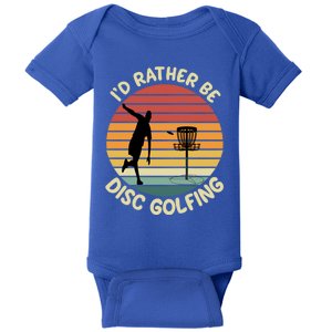 Id Rather Be Disc Golfing Frisbee Golf Retro Color Design Gift Baby Bodysuit