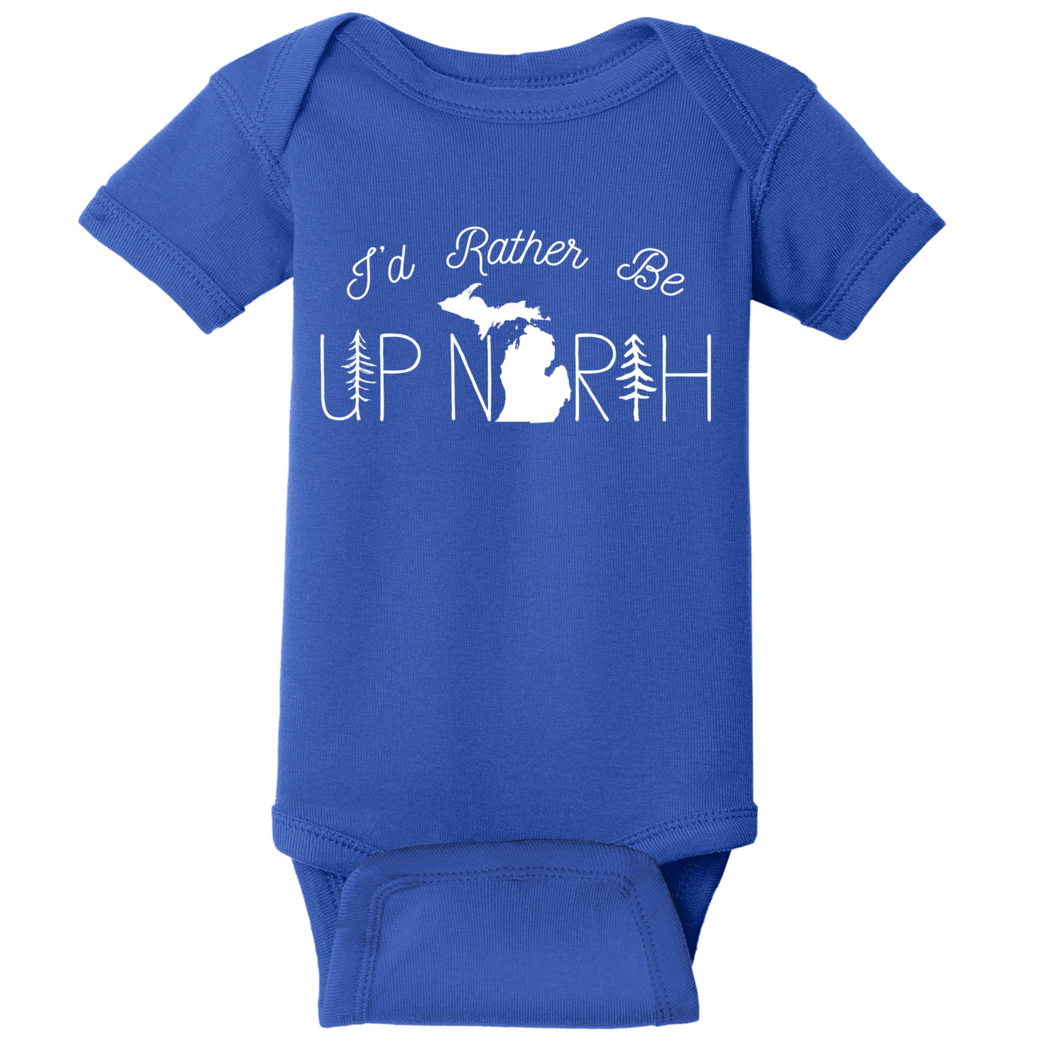 ID Rather Be Up North In Michigan Gift Baby Bodysuit