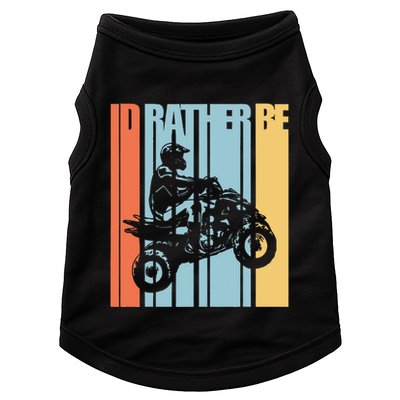 Id Rather Be Riding Quad Bikes Atv Brap Doggie Tank