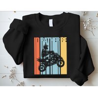 Id Rather Be Riding Quad Bikes Atv Brap Sweatshirt