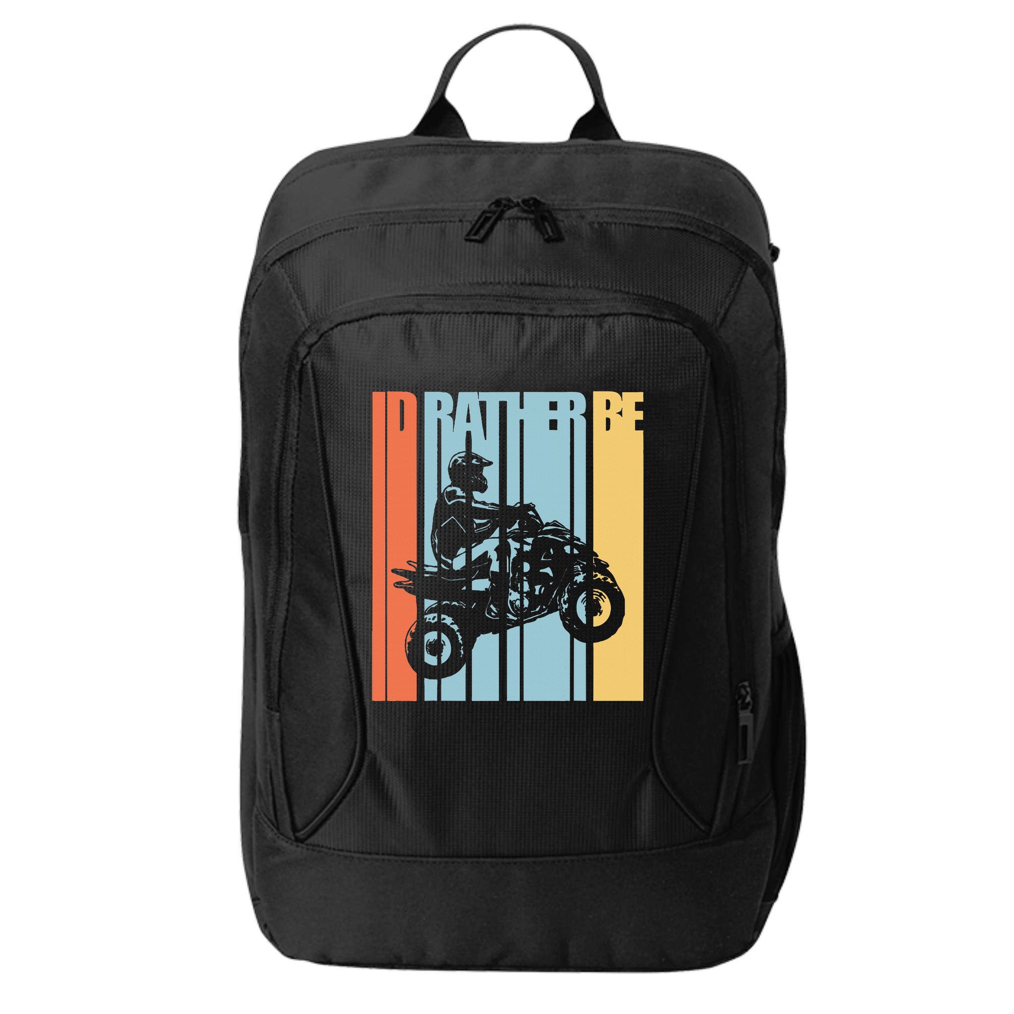 Id Rather Be Riding Quad Bikes Atv Brap City Backpack