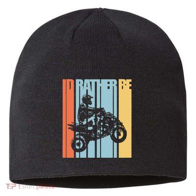 Id Rather Be Riding Quad Bikes Atv Brap Sustainable Beanie