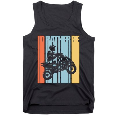 Id Rather Be Riding Quad Bikes Atv Brap Tank Top
