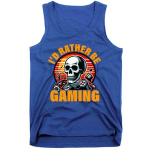 ID Rather Be Gaming Funny Gamer Skeleton Humor Meaningful Gift Tank Top