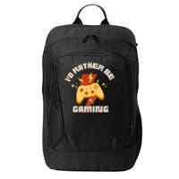 I'd Rather Be Gaming Funny Gaming City Backpack