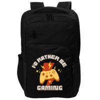 I'd Rather Be Gaming Funny Gaming Impact Tech Backpack