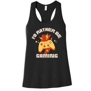 I'd Rather Be Gaming Funny Gaming Women's Racerback Tank