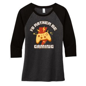 I'd Rather Be Gaming Funny Gaming Women's Tri-Blend 3/4-Sleeve Raglan Shirt