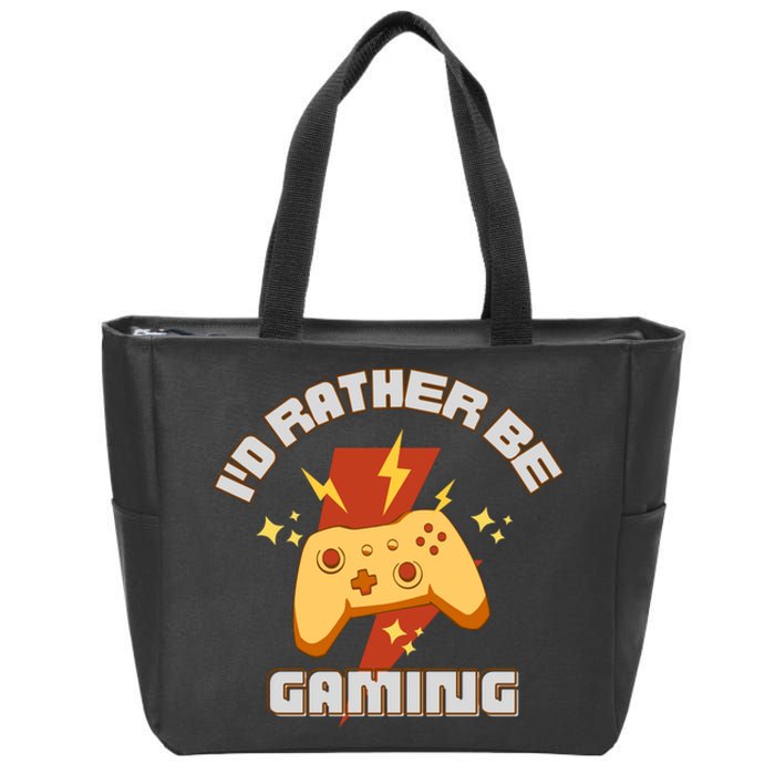 I'd Rather Be Gaming Funny Gaming Zip Tote Bag