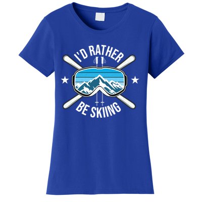 Id Rather Be Skiing Ski Winter Sports Freestyle Skier Gift Women's T-Shirt