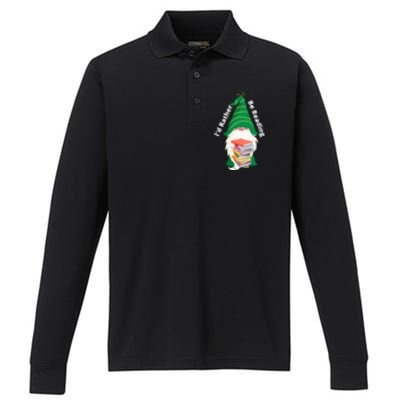 I'd Rather Be Reading Funny St Patrick Day Gnome Book Lover Meaningful Gift Performance Long Sleeve Polo