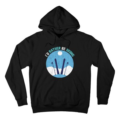 Id Rather Be Skiing Gift For Dad Hoodie