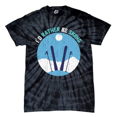 Id Rather Be Skiing Gift For Dad Tie-Dye T-Shirt