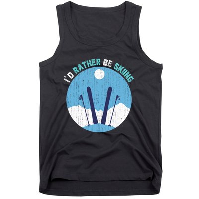 Id Rather Be Skiing Gift For Dad Tank Top