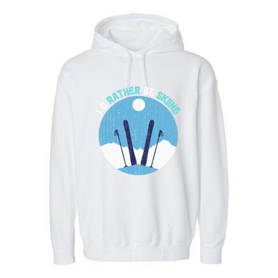 Id Rather Be Skiing Gift For Dad Garment-Dyed Fleece Hoodie