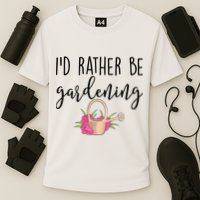 Id Rather Be Gardening Funny Gardener Cooling Performance Crew T-Shirt