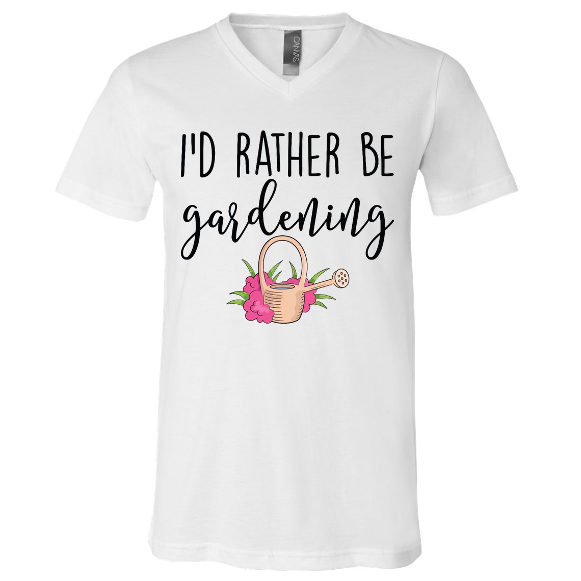 Id Rather Be Gardening Funny Gardener V-Neck T-Shirt