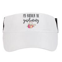 Id Rather Be Gardening Funny Gardener Adult Drive Performance Visor