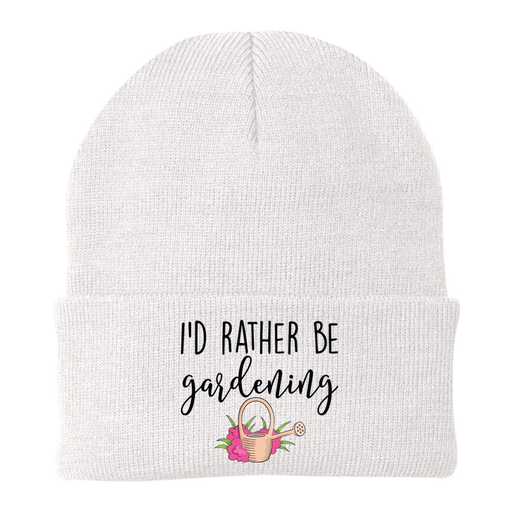 Id Rather Be Gardening Funny Gardener Beanie