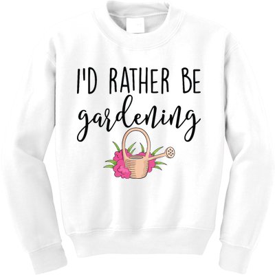 Id Rather Be Gardening Funny Gardener Kids Sweatshirt