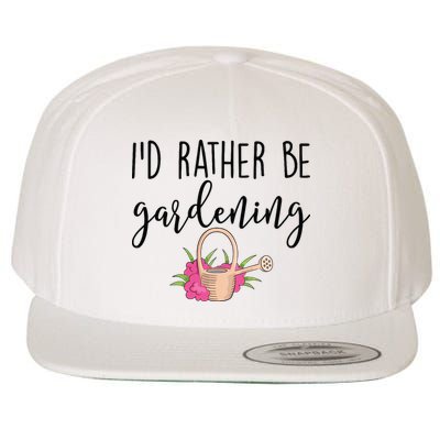 Id Rather Be Gardening Funny Gardener Wool Snapback Cap