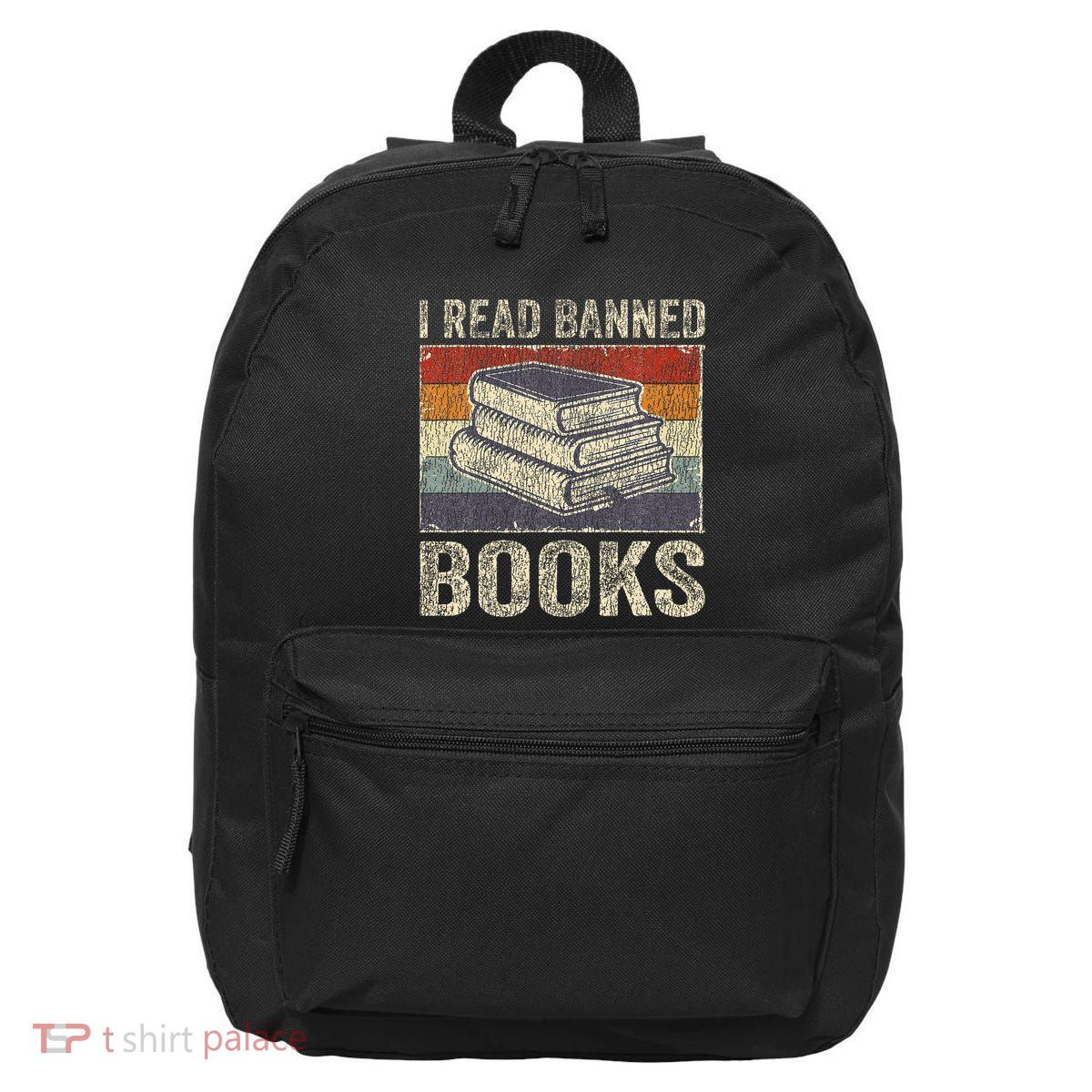 I Read Banned Books Week Librarian Freedom 16 in Basic Backpack