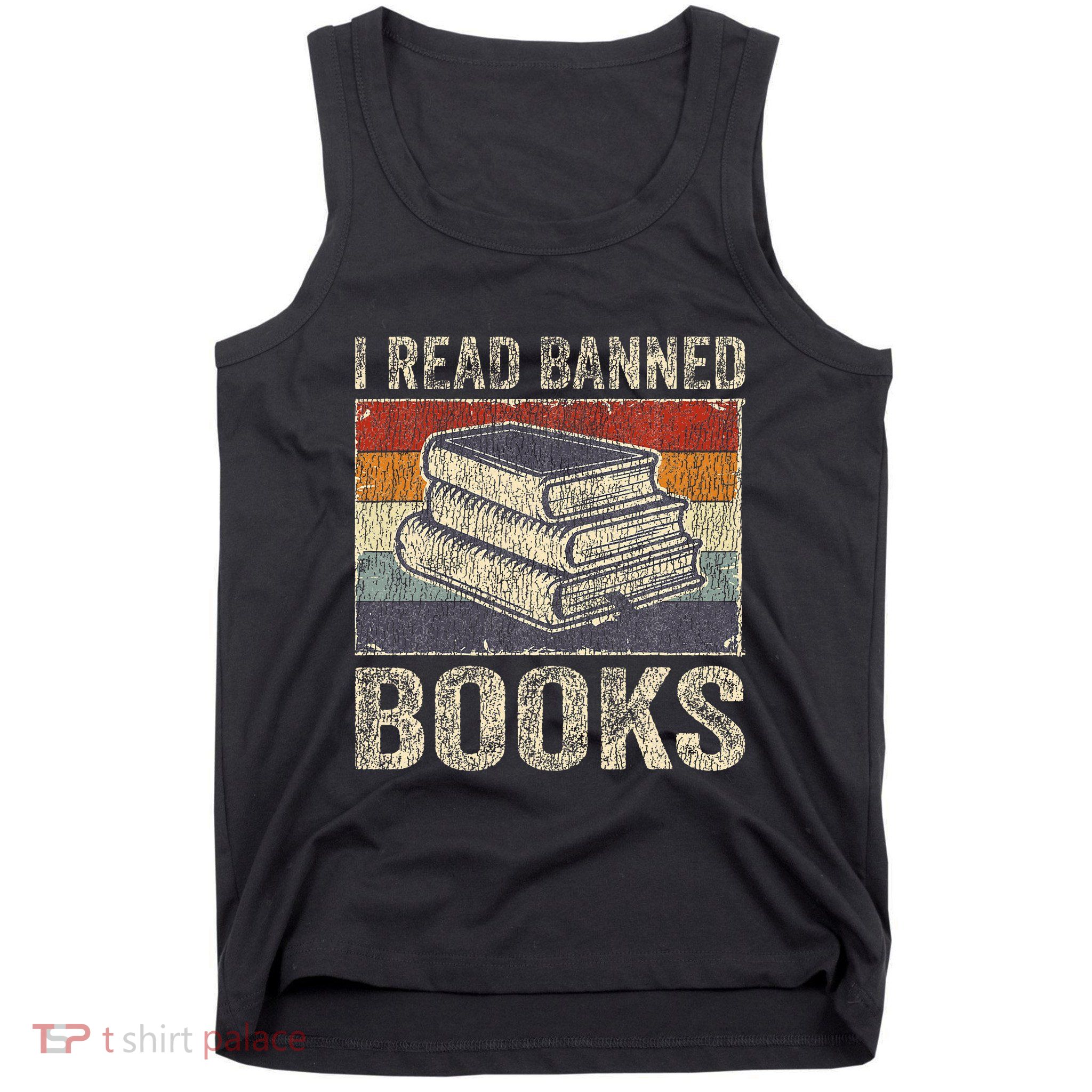 I Read Banned Books Week Librarian Freedom Tank Top