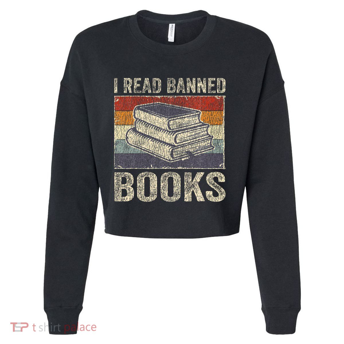 I Read Banned Books Week Librarian Freedom Cropped Pullover Crew