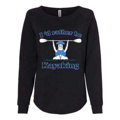 Id Rather Be Kayaking With Dog Funny Dog Kayak Graphic Womens California Wash Sweatshirt