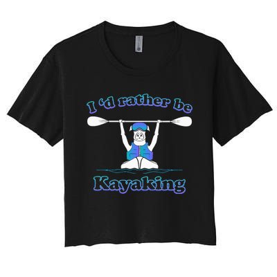 Id Rather Be Kayaking With Dog Funny Dog Kayak Graphic Women's Crop Top Tee