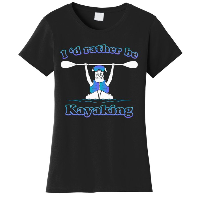 Id Rather Be Kayaking With Dog Funny Dog Kayak Graphic Women's T-Shirt