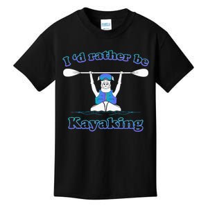 Id Rather Be Kayaking With Dog Funny Dog Kayak Graphic Kids T-Shirt