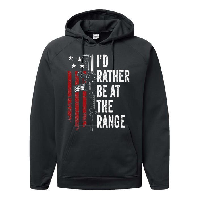 ID Rather Be At The Gun Range Usa Flag Funny Guns Owner Performance Fleece Hoodie