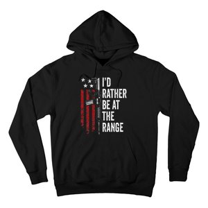 ID Rather Be At The Gun Range Usa Flag Funny Guns Owner Hoodie