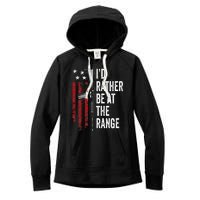 ID Rather Be At The Gun Range Usa Flag Funny Guns Owner Women's Fleece Hoodie