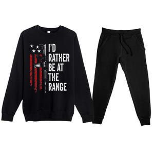 ID Rather Be At The Gun Range Usa Flag Funny Guns Owner Premium Crewneck Sweatsuit Set