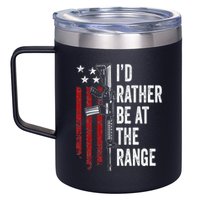 ID Rather Be At The Gun Range Usa Flag Funny Guns Owner 12oz Stainless Steel Coffee Mug