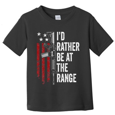 ID Rather Be At The Gun Range Usa Flag Funny Guns Owner Toddler T-Shirt