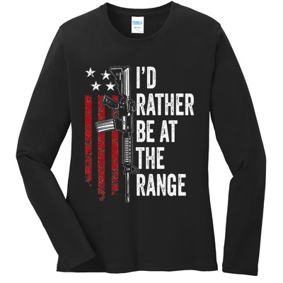 ID Rather Be At The Gun Range Usa Flag Funny Guns Owner Ladies Long Sleeve Shirt