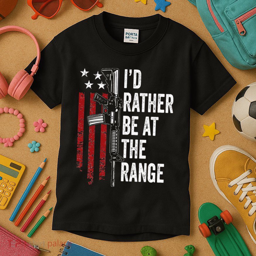 ID Rather Be At The Gun Range Usa Flag Funny Guns Owner Kids T-Shirt