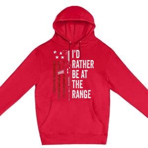 ID Rather Be At The Gun Range Usa Flag Funny Guns Owner Premium Pullover Hoodie