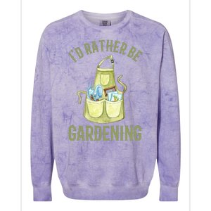 Id Rather Be Gardening Plant Lover Colorblast Crewneck Sweatshirt